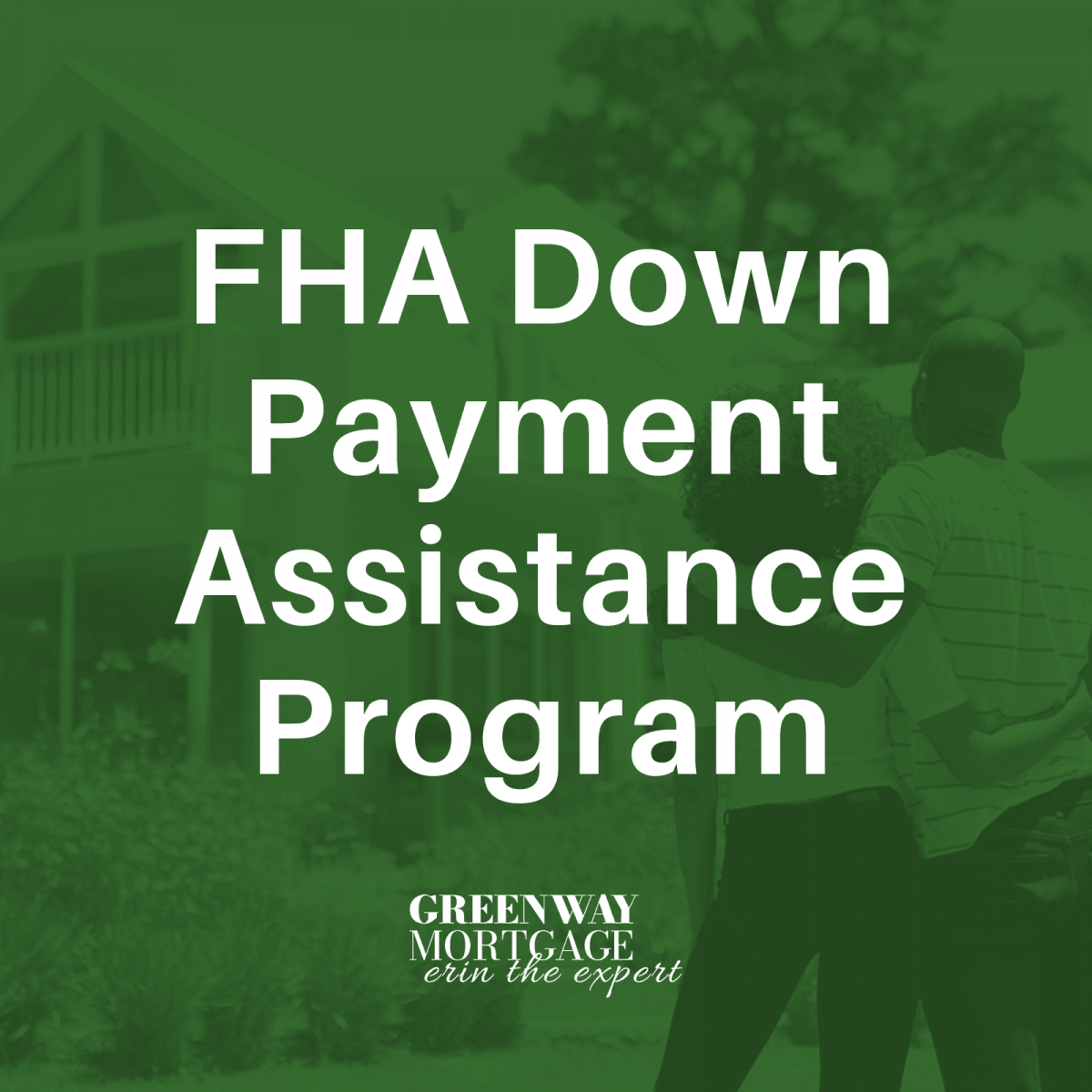 FHA down payment assistance program 